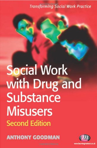 Social Work with Drug and Substance Misusers