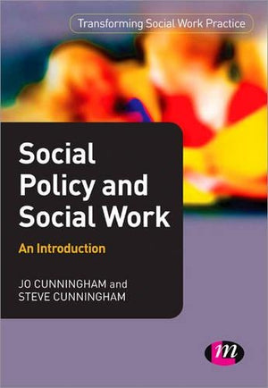 Social Policy and Social Work: An Introduction