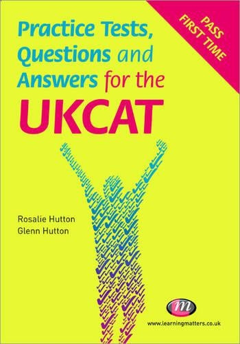 Practice Tests, Questions and Answers for the UKCAT