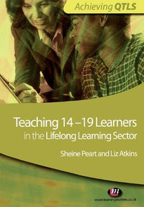 Teaching 14-19 Learners in the Lifelong Learning Sector 