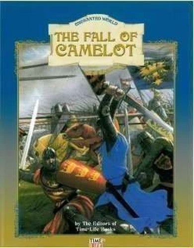 The Fall of Camelot (part of the Enchanted World Series)