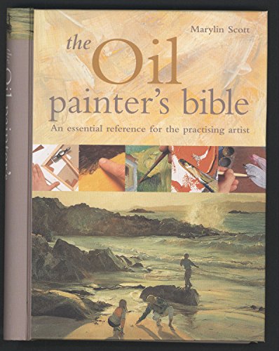The Oil Painter's Bible