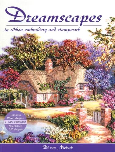 Dreamscapes in Ribbon Embroidery and Stumpwork