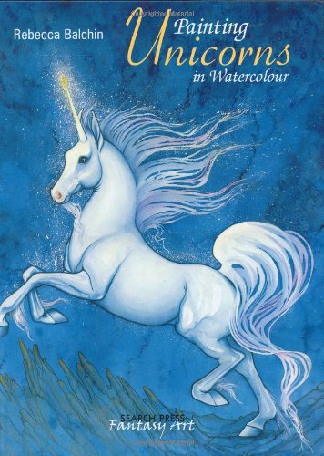 Painting Unicorns in Watercolour