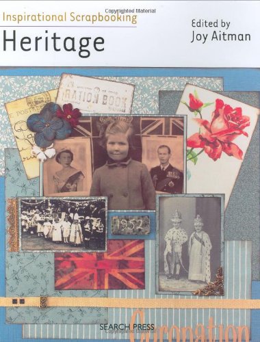 Inspirational Scrapbooking: Heritage