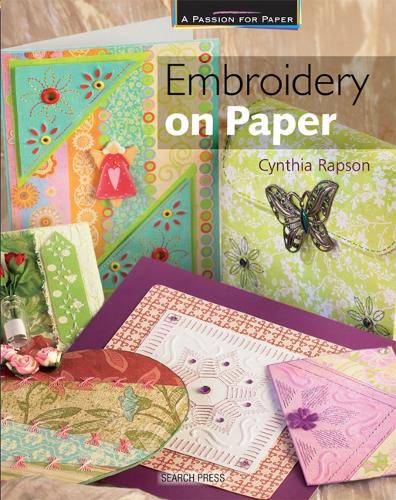 Passion for Paper: Embroidery on Paper