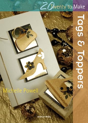 Twenty to Make: Tags & Toppers