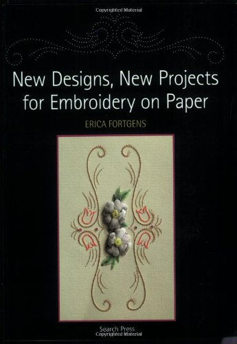 New Designs, New Projects for Embroidery on Paper
