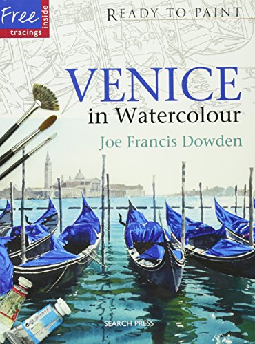 Ready to Paint: Venice in Watercolour