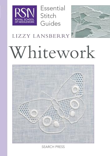 RSN Essential Stitch Guides: Whitework