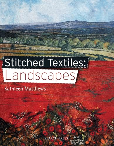 Stitched Textiles: Landscapes