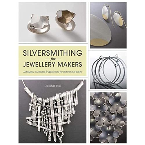 Silversmithing for Jewellery Makers