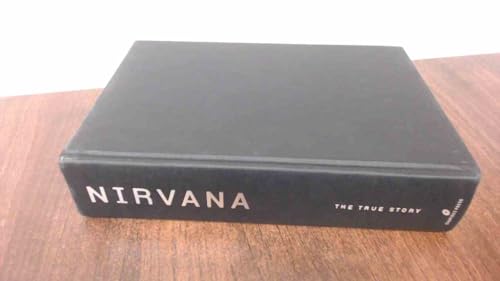 Nirvana: The True Story