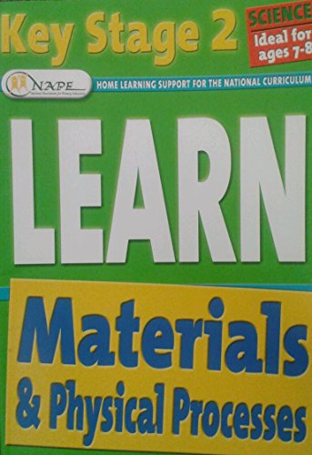 Key Stage 2 Learn Materials & Physical Processes