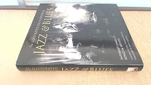The Illustrated Encyclopedia of Jazz and Blues