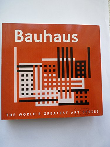 The World's Greatest Art BAUHAUS