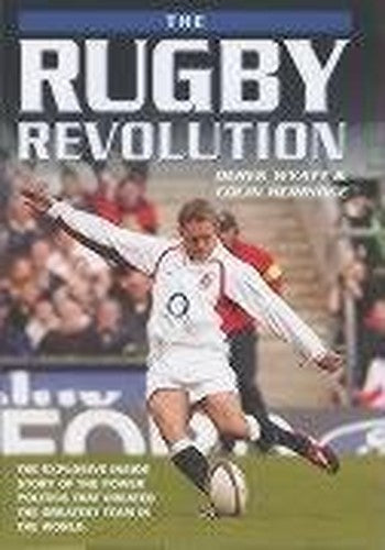The Rugby Revolution
