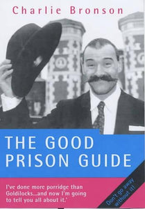 The Good Prison Guide 