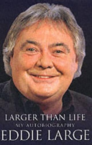 Larger Than Life