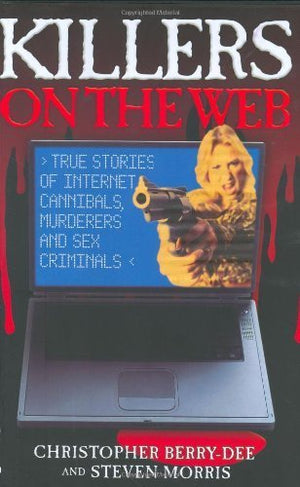 Killers On The Web