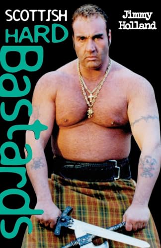 Scottish Hard Bastards
