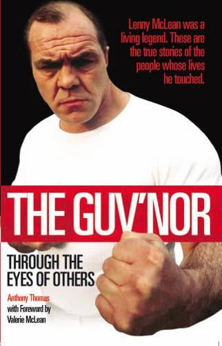 The Guv'nor Through the Eyes of Others