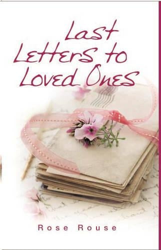 Last Letters to Loved Ones