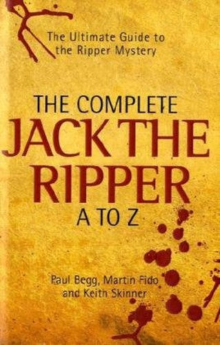 Complete Jack the Ripper A-Z