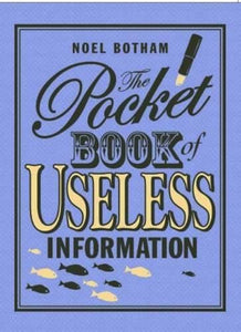 Pocket Book of Useless Information 
