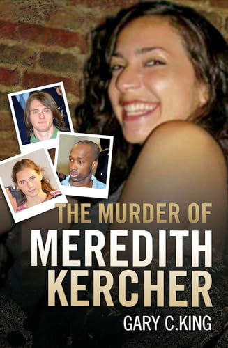 The Murder of Meredith Kercher