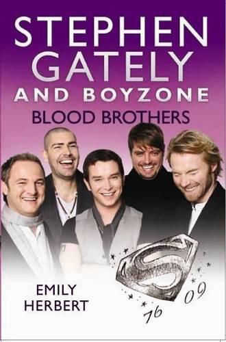 Stephen Gately and Boyzone - Blood Brothers 1976-2009