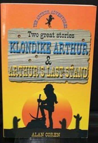 ARTHUR KLONDIKE / LAST STAND