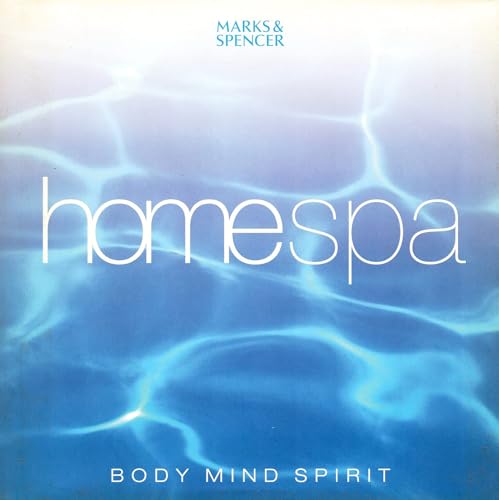 Homespa : Body Mind Spirit :