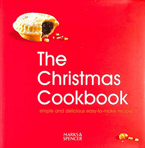The Christmas Cookbook Simple and Delicious Easy to Make Recipes