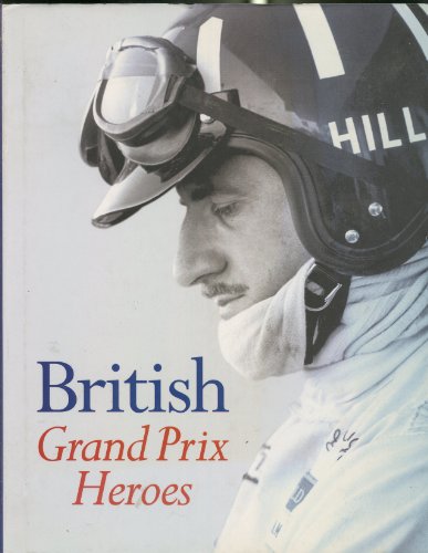 British Grand Prix Heroes