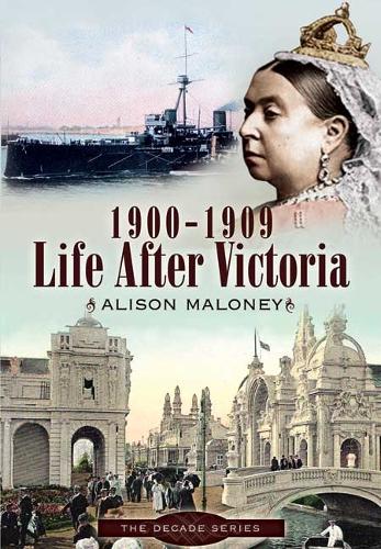 1900-1909: Life After Victoria