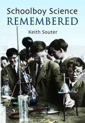 Schoolboy Science Remembered