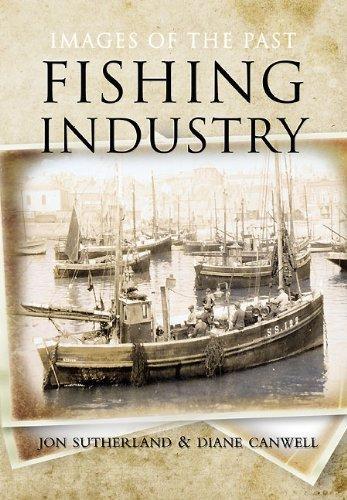 Fishing Industry: Images of the Past