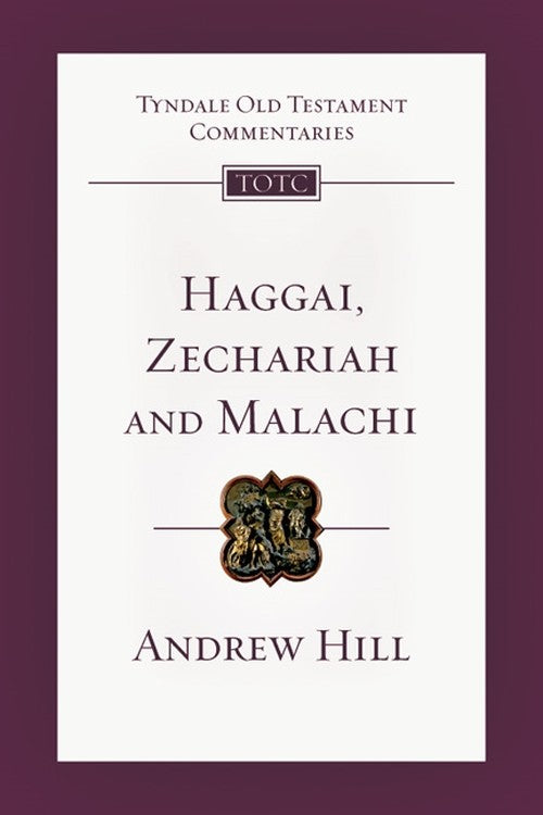 Haggai, Zechariah and Malachi