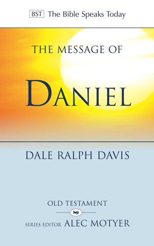 The Message of Daniel