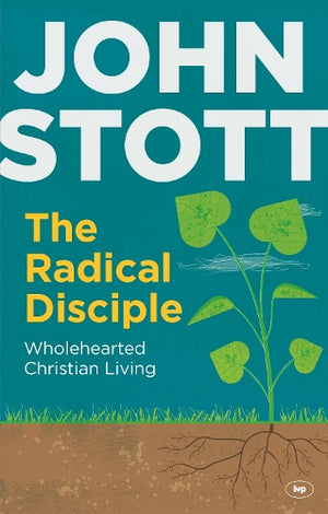 The Radical Disciple