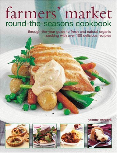Farmers' Market Round-the-seasons Cookbook