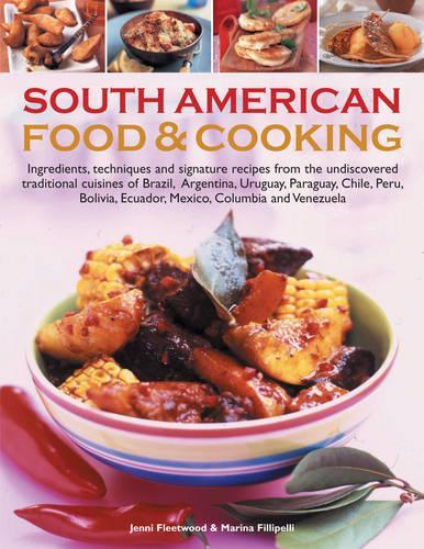 South American Food and Cooking