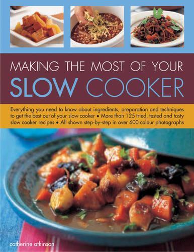 Making the Most of Your Slow Cooker