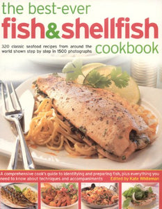 The Best-ever Fish and Shellfish Cookbook 