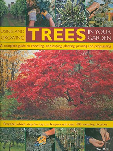 Using and Growing Trees in Your Garden