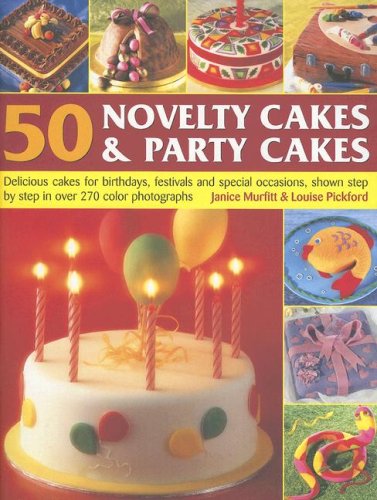 50 Novelty Cakes and Party Cakes