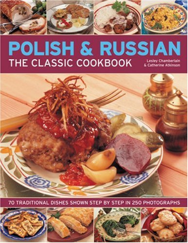 The Classic Cookbook Polish and Russian