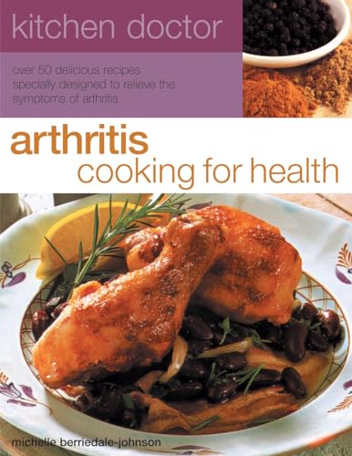 Kitchen Doctor: Arthritis Cooking for Health