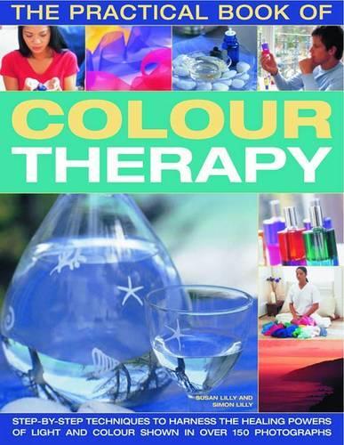 Practical Book of Colour Therapy